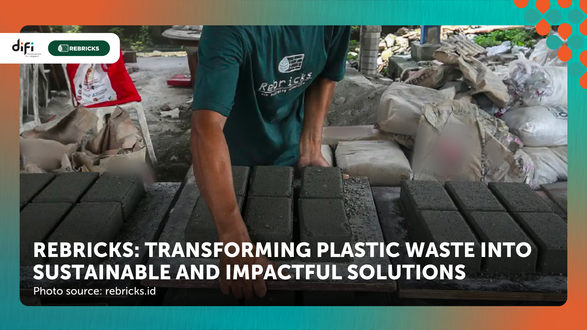 Rebricks: Transforming Plastic Waste into Sustainable and Impactful Solutions