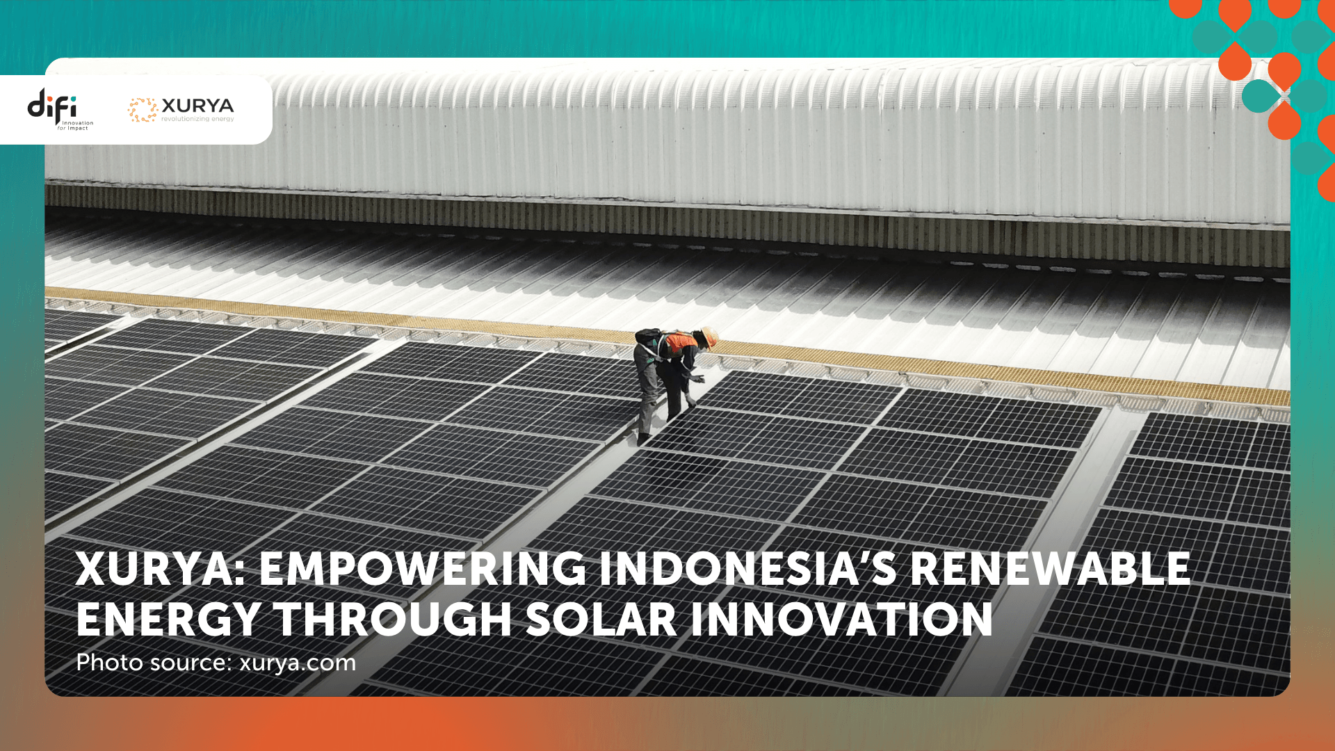 Xurya: Empowering Indonesia’s Renewable Energy through Solar Innovation